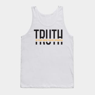 Truth Is The New Hate Speech Tank Top